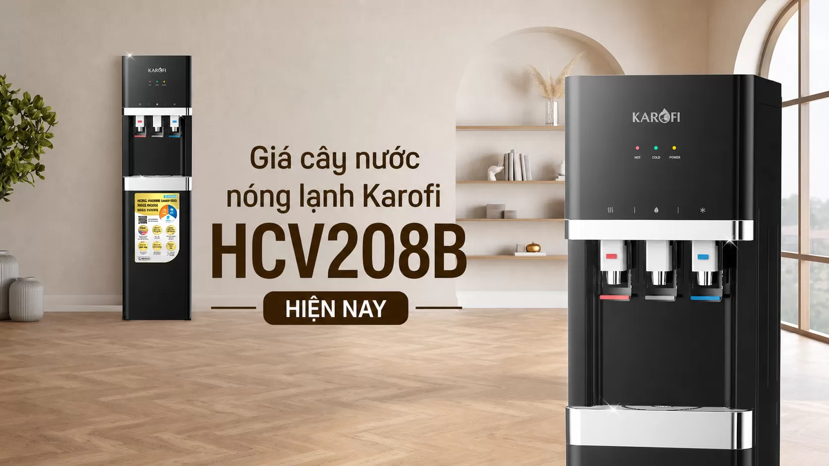 Gi&aacute; c&acirc;y nước n&oacute;ng lạnh Karofi HCV208B dao động t&ugrave;y theo chương tr&igrave;nh ưu đ&atilde;i v&agrave; đơn vị ph&acirc;n phối