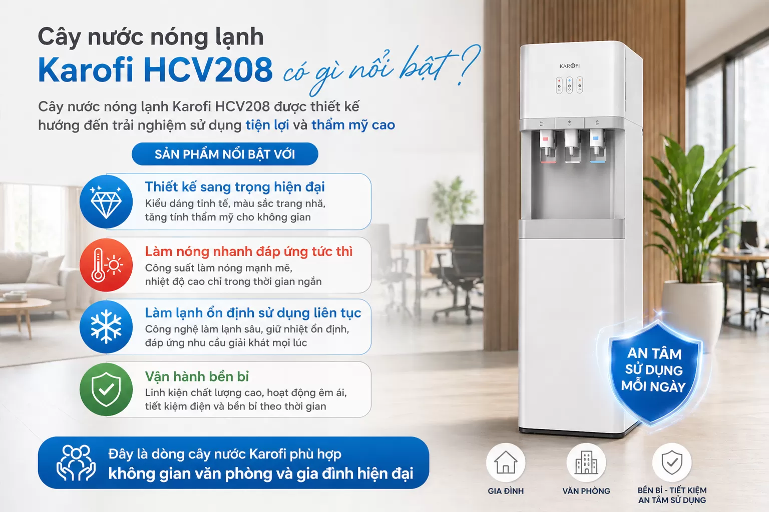 C&acirc;y nước n&oacute;ng lạnh Karofi HCV208 được thiết kế hướng đến trải nghiệm sử dụng tiện lợi v&agrave; thẩm mỹ cao
