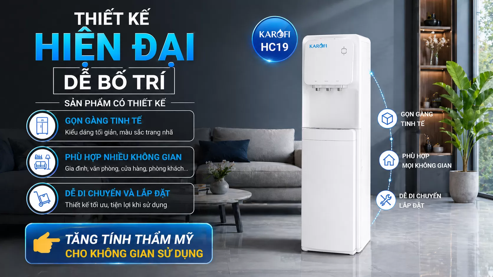 Karofi Hc19 Thiết kế hiện đại dễ bố tr&iacute; cho kh&ocirc;ng gian sống