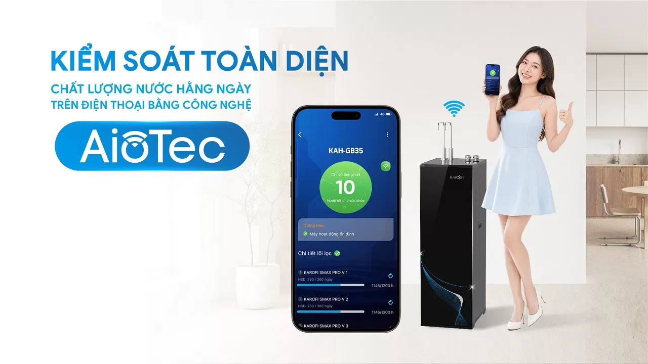 C&ocirc;ng Nghệ AioTec Th&ocirc;ng Minh Kết Nối Karofi 365