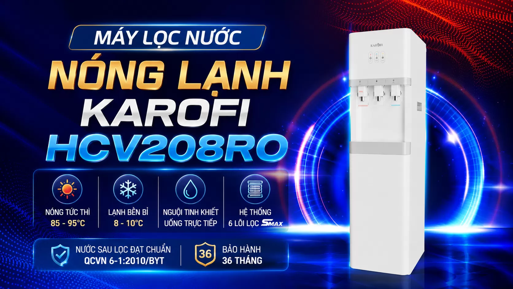 Giá Máy Lọc Nước Nóng Lạnh Karofi HCV208RO