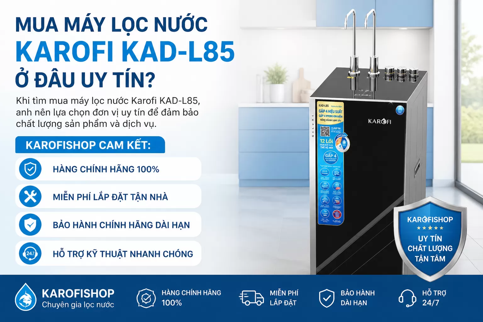 Mua máy lọc nước Karofi KAD-L85 ở đâu uy tín