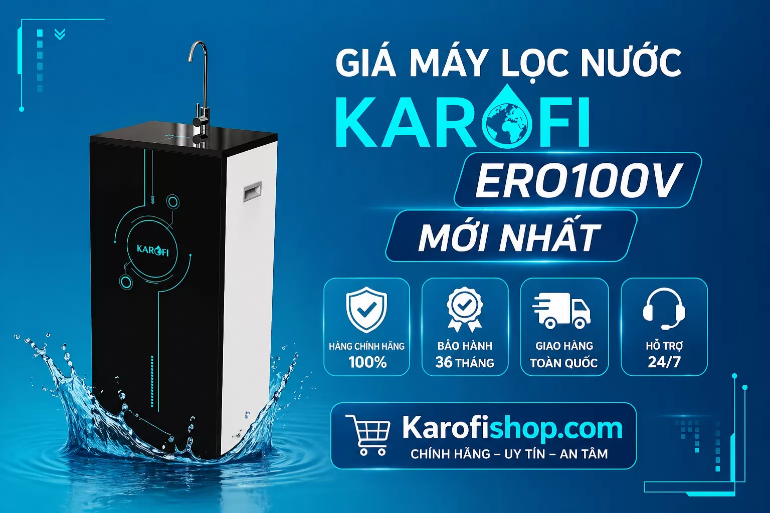 Gi&aacute; m&aacute;y lọc nước Karofi Ero100V mới nhất