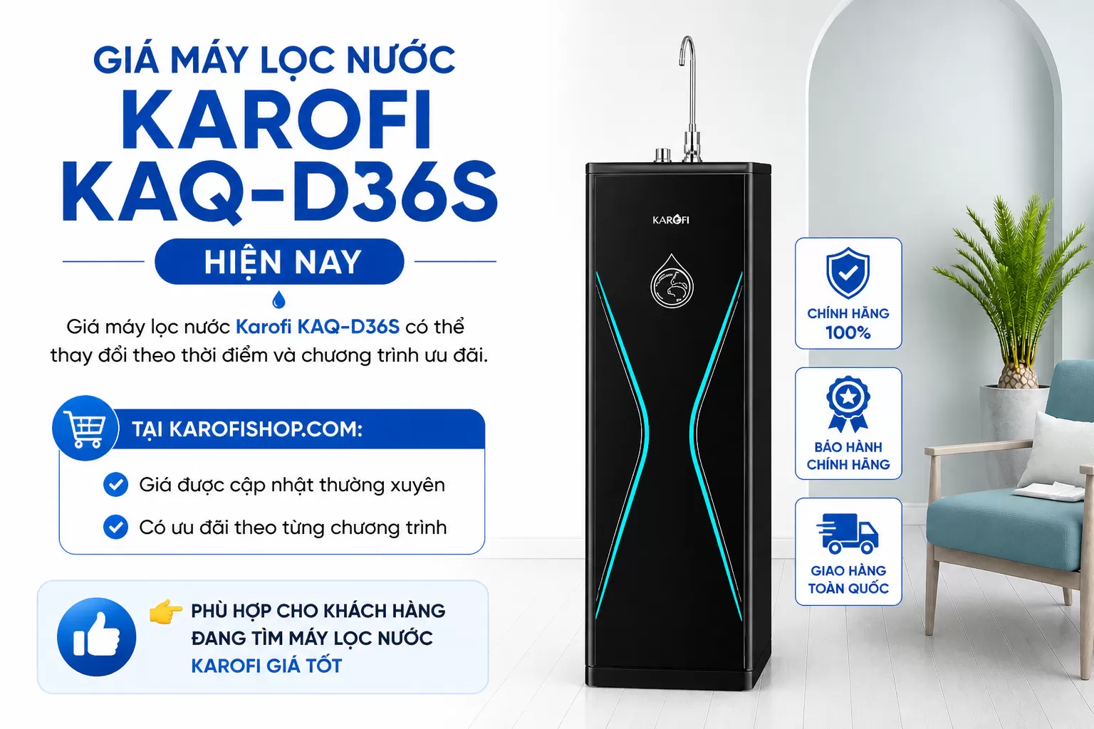 Gi&aacute; m&aacute;y lọc nước Karofi KAQ-D36S hiện nay