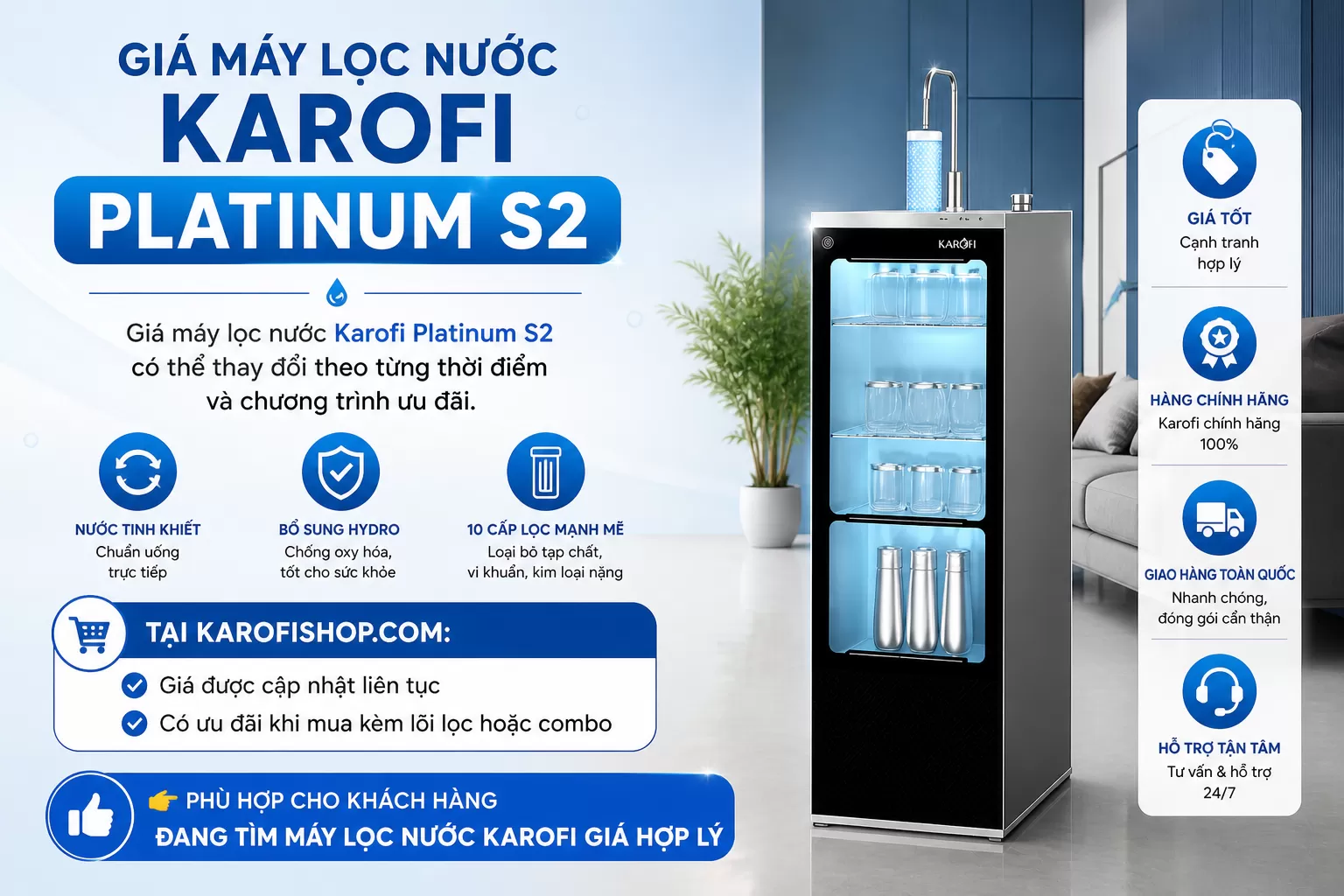 Gi&aacute; m&aacute;y lọc nước Karofi Platinum S2