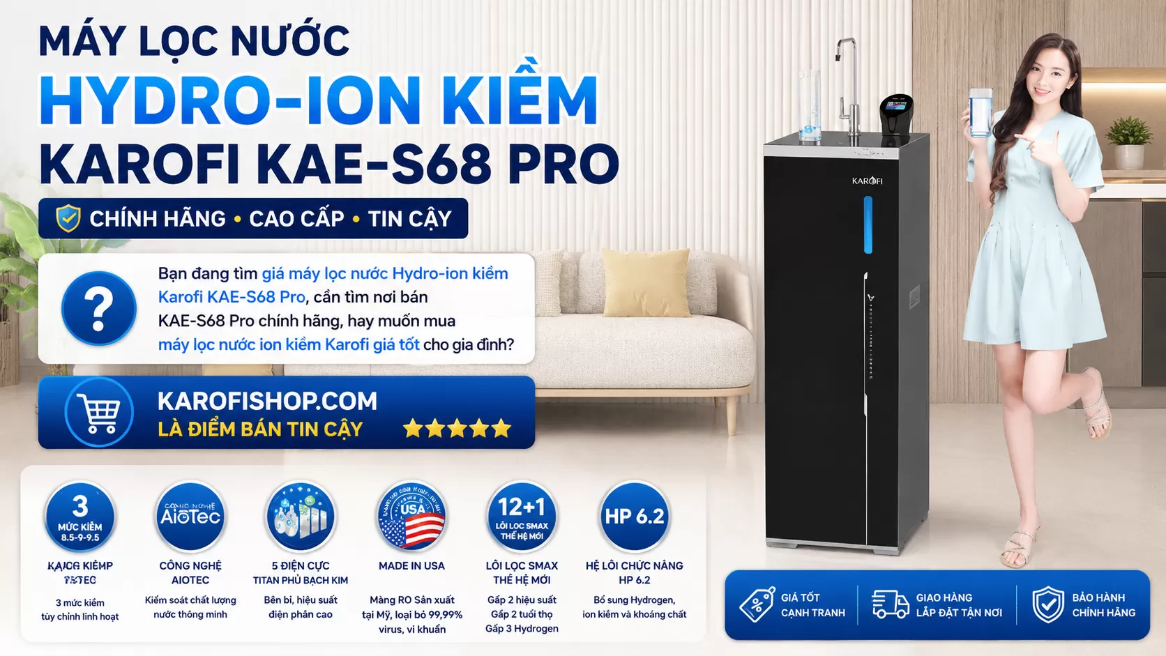 M&aacute;y lọc nước Hydro-ion kiềm Karofi KAE-S68 Pro ch&iacute;nh h&atilde;ng