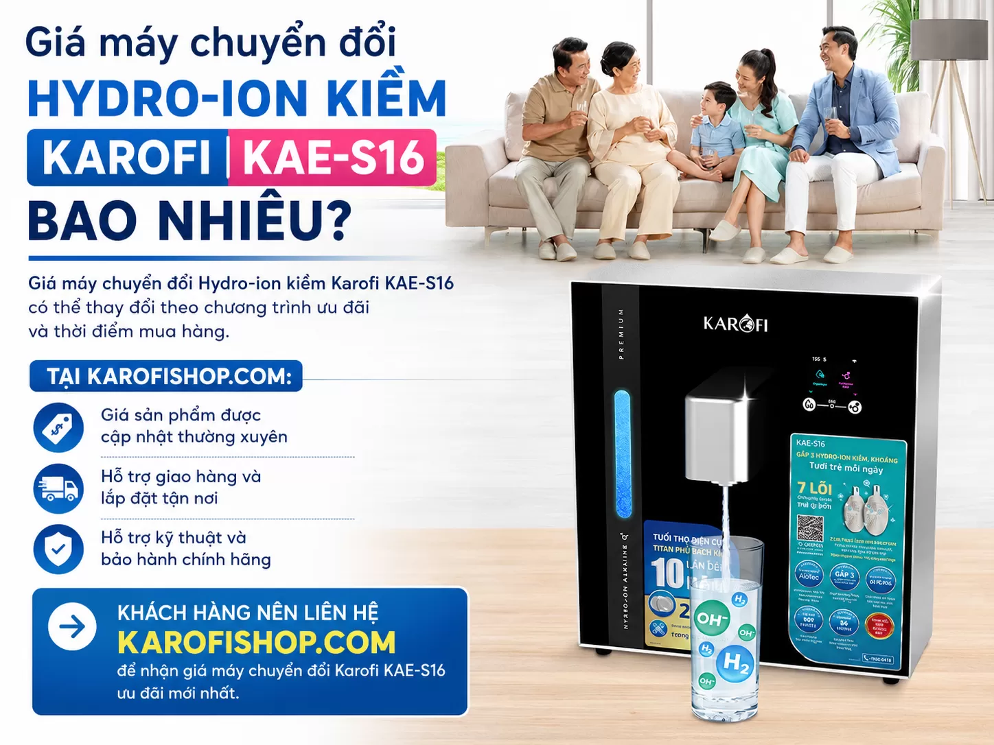 Gi&aacute; m&aacute;y chuyển đổi Hydro-ion kiềm Karofi KAE-S16 c&oacute; thể thay đổi theo chương tr&igrave;nh ưu đ&atilde;i v&agrave; thời điểm mua h&agrave;ng.