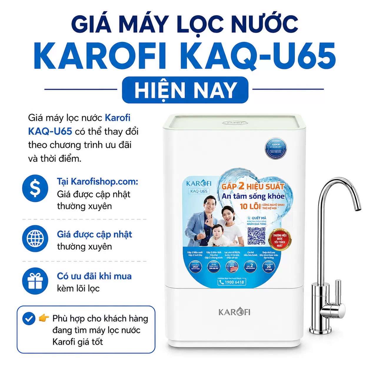 Gi&aacute; m&aacute;y lọc nước Karofi KAQ-U65