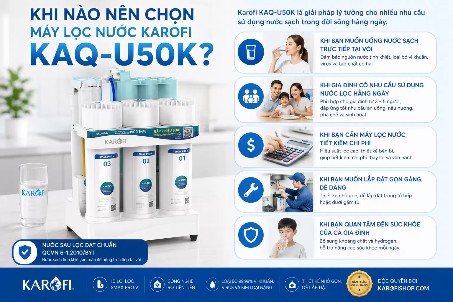 Khi n&agrave;o n&ecirc;n chọn m&aacute;y lọc nước Karofi KAQ-U50K ?