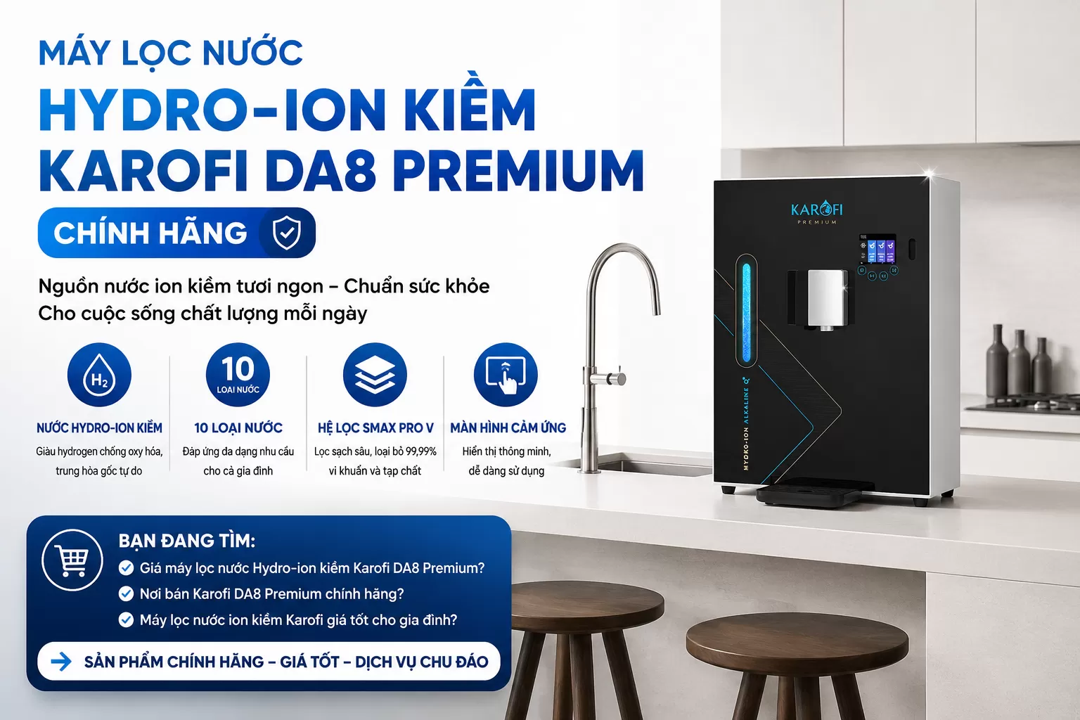 M&aacute;y lọc nước Hydro-ion kiềm Karofi DA8 Premium ch&iacute;nh h&atilde;ng