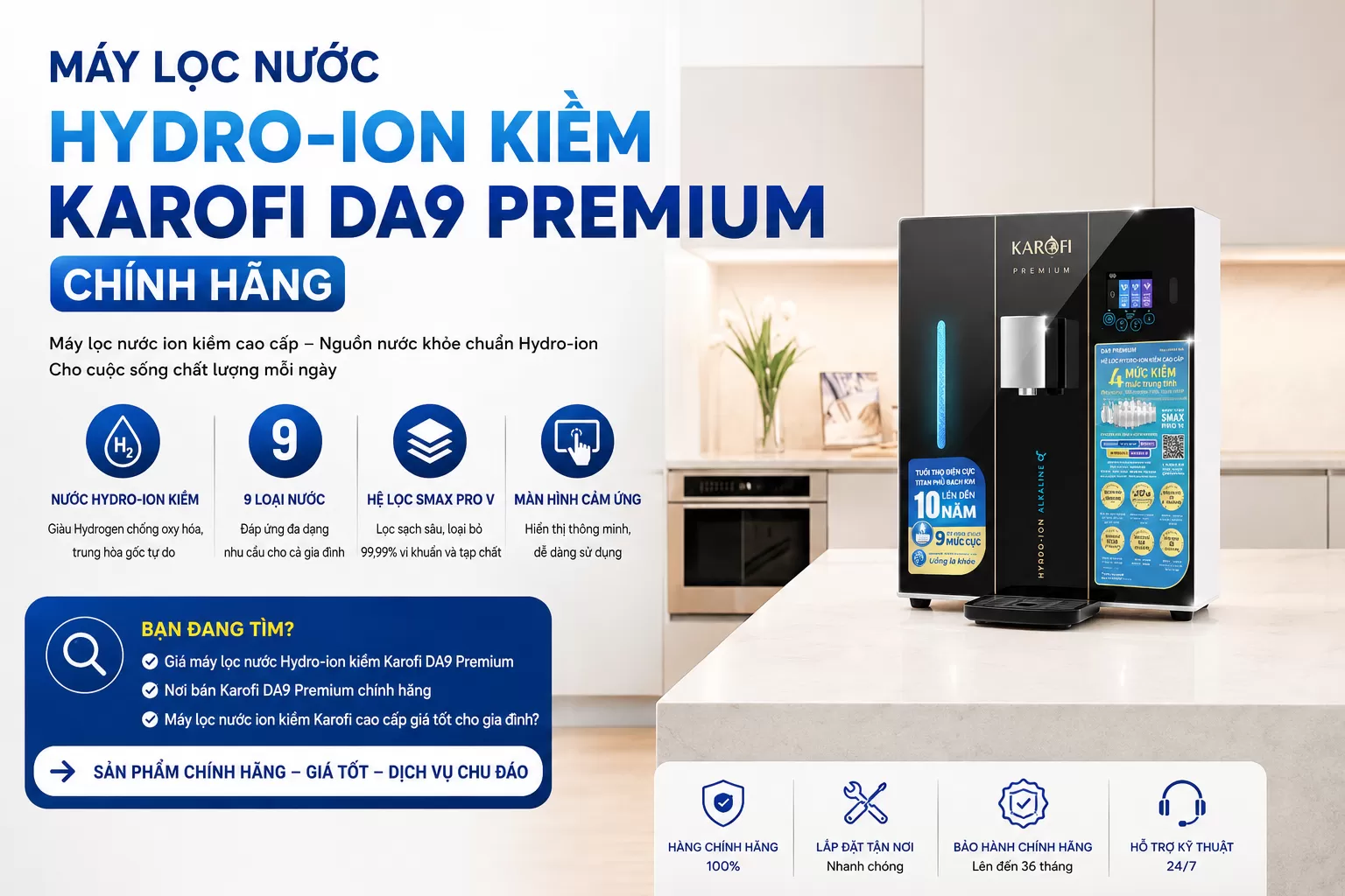 M&aacute;y lọc nước Hydro-ion kiềm Karofi DA9 Premium ch&iacute;nh h&atilde;ng