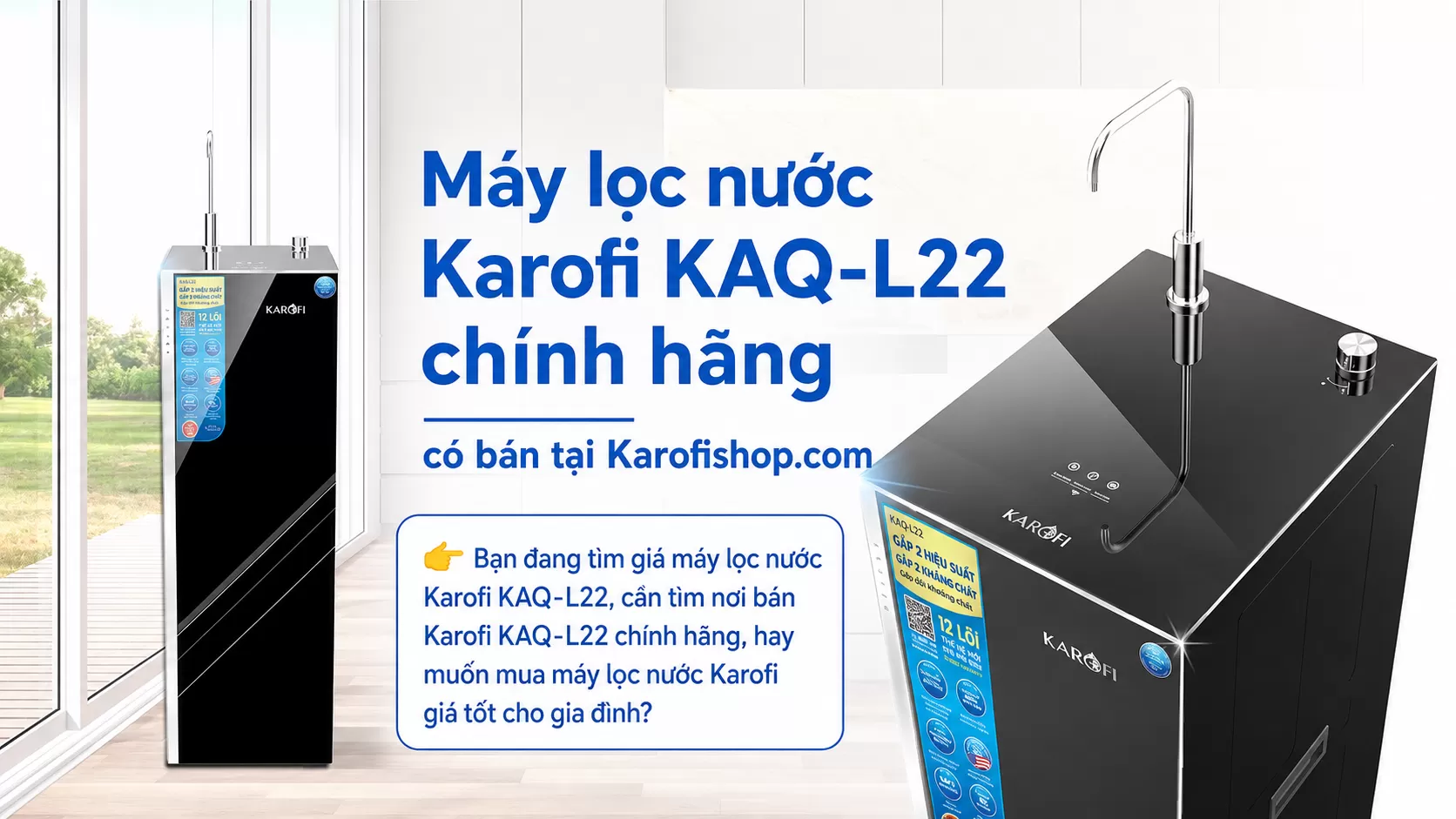 M&aacute;y lọc nước Karofi KAQ-L22 ch&iacute;nh h&atilde;ng