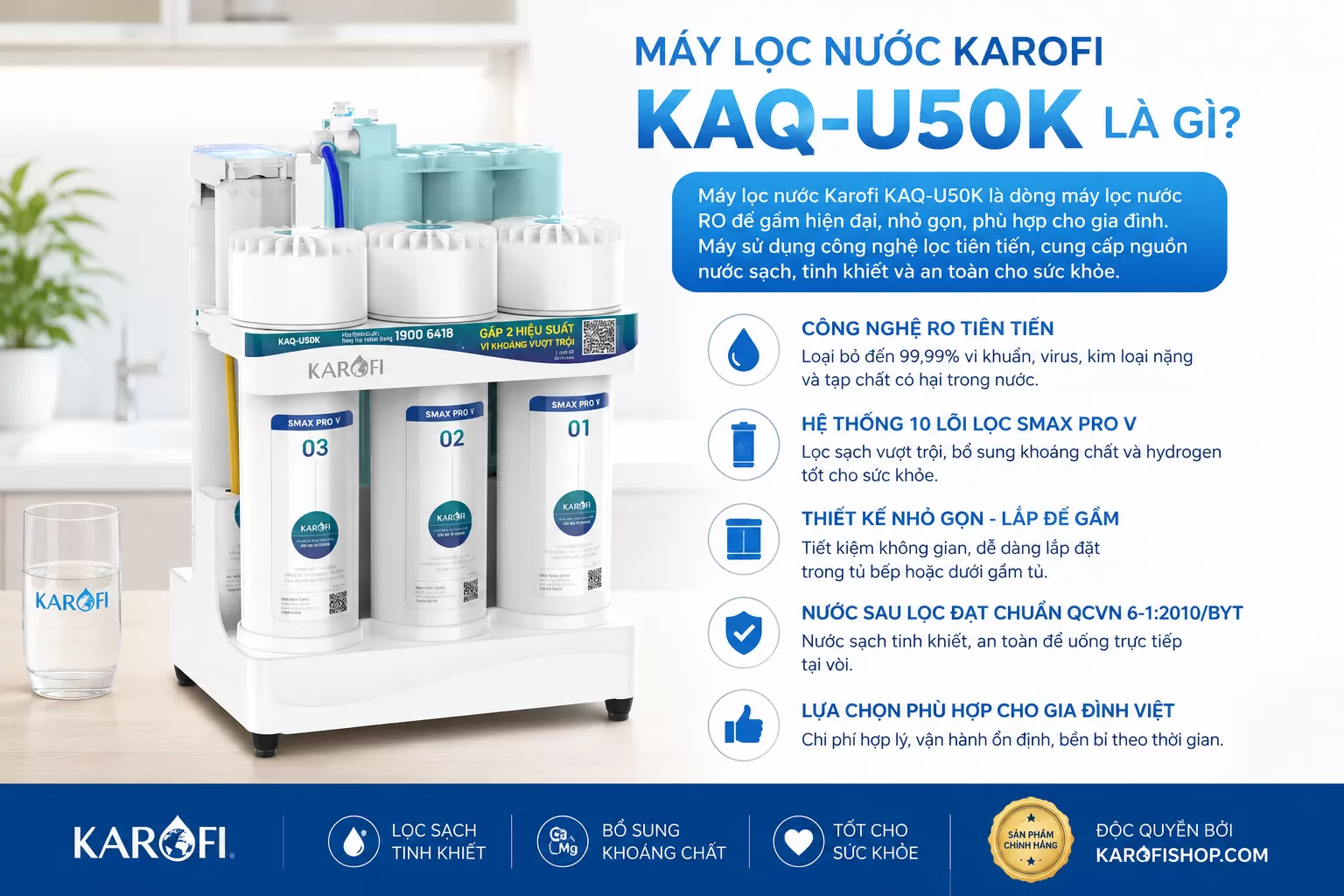 M&aacute;y lọc nước Karofi KAQ-U50K l&agrave; g&igrave;?