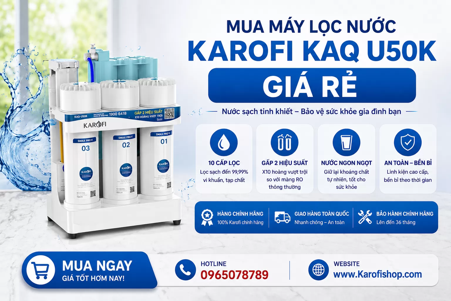 Mua m&aacute;y lọc nước Karofi KAQ-U50K ở đ&acirc;u uy t&iacute;n