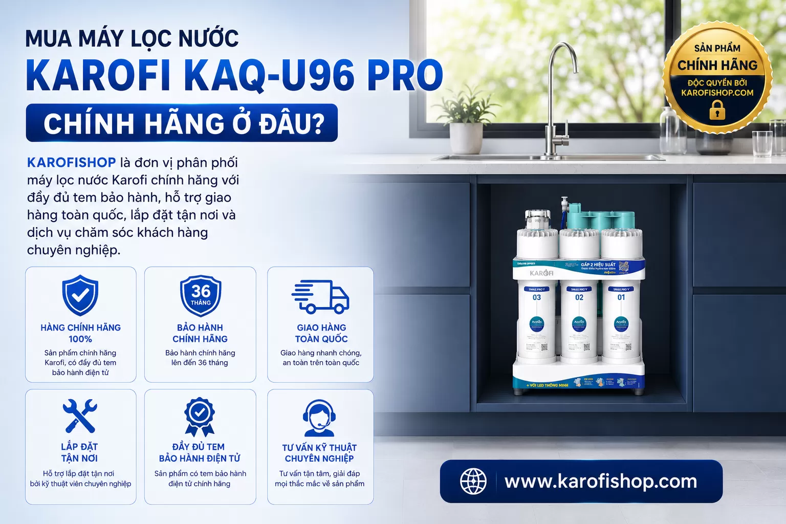 Mua M&aacute;y Lọc Nước Karofi KAQ-U96 PRO Ch&iacute;nh H&atilde;ng Ở Đ&acirc;u?