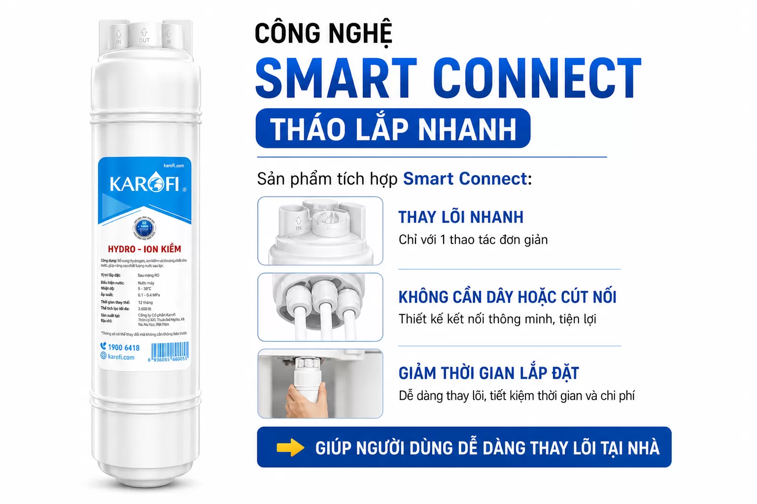 C&ocirc;ng nghệ Smart Connect &ndash; Th&aacute;o lắp nhanh