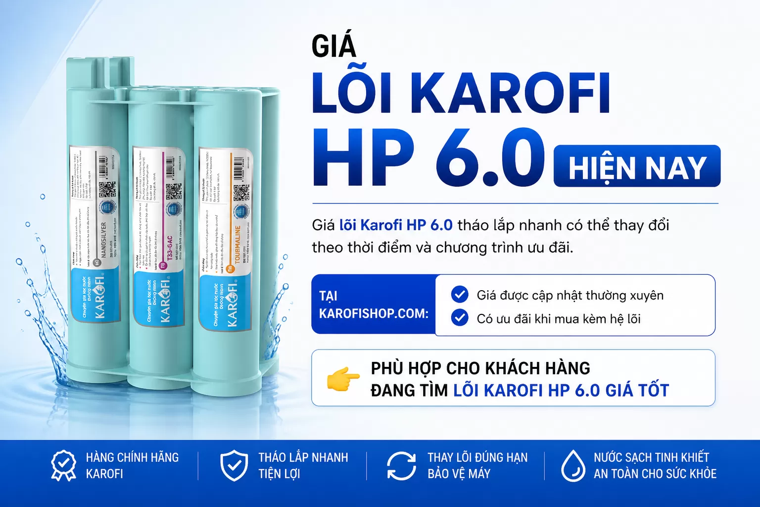 Gi&aacute; l&otilde;i Karofi HP 6.0 hiện nay