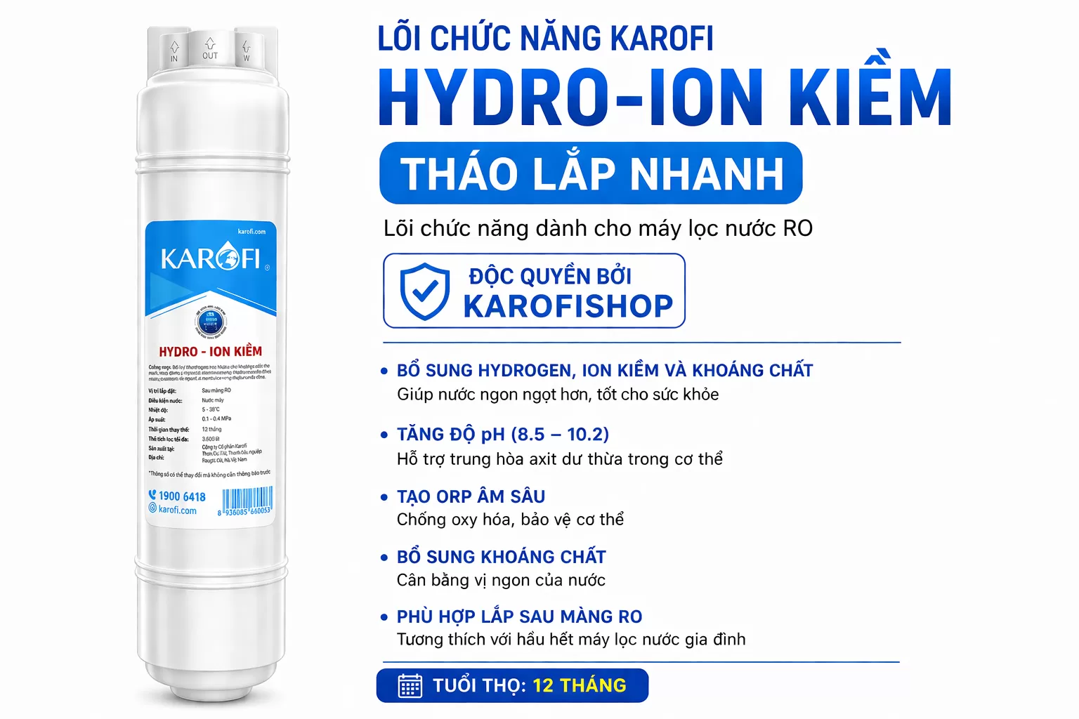 L&otilde;i chức năng Karofi Hydro-ion Kiềm th&aacute;o lắp nhanh