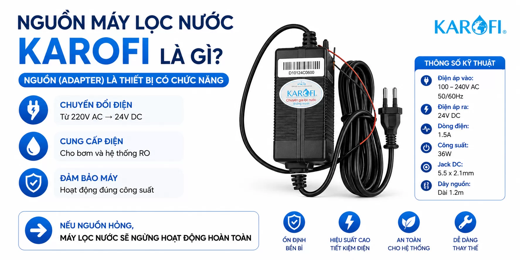 Nguồn m&aacute;y lọc nước Karofi l&agrave; g&igrave;
