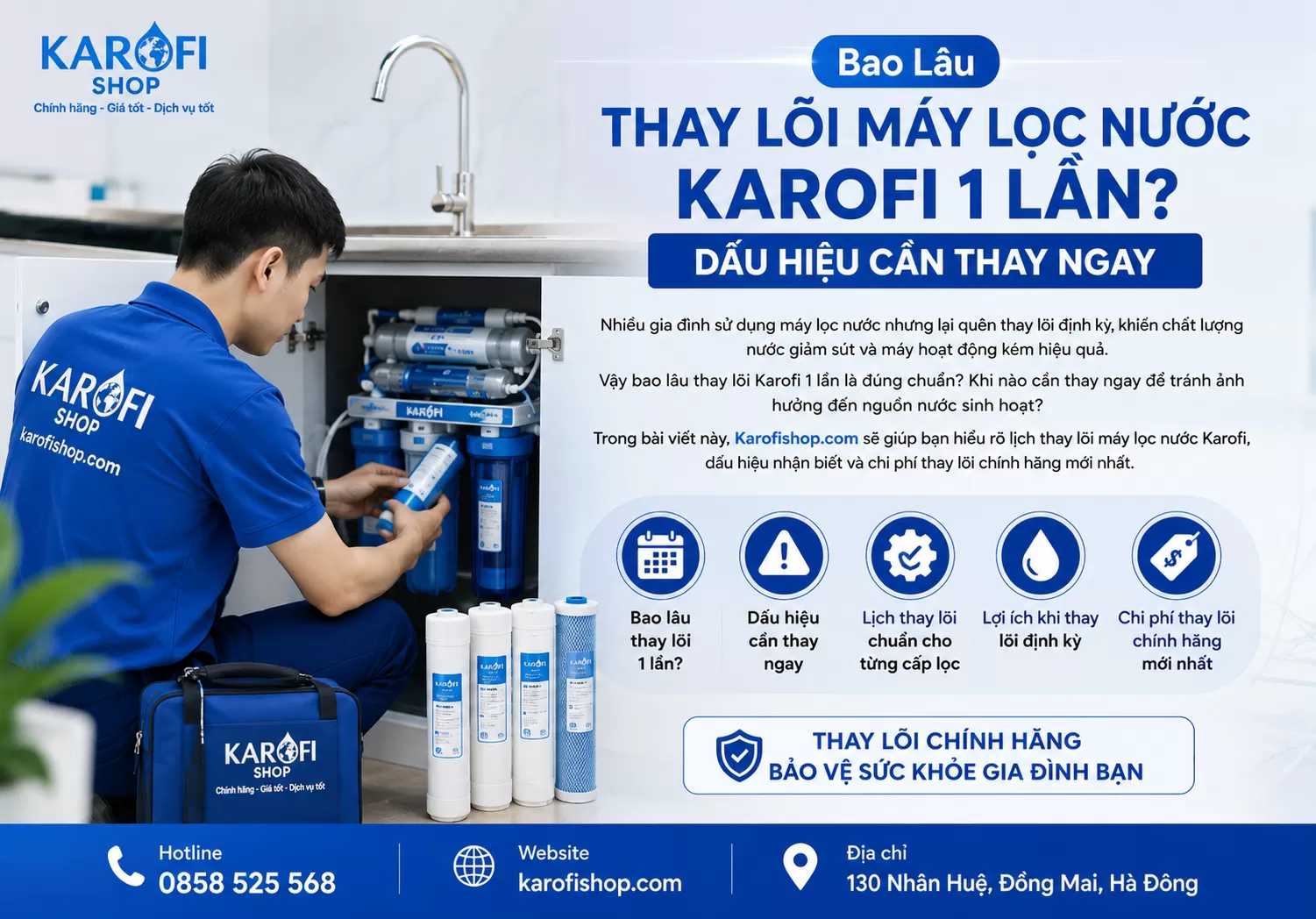Bao L&acirc;u Cần Thay L&otilde;i M&aacute;y Lọc Nước Karofi?